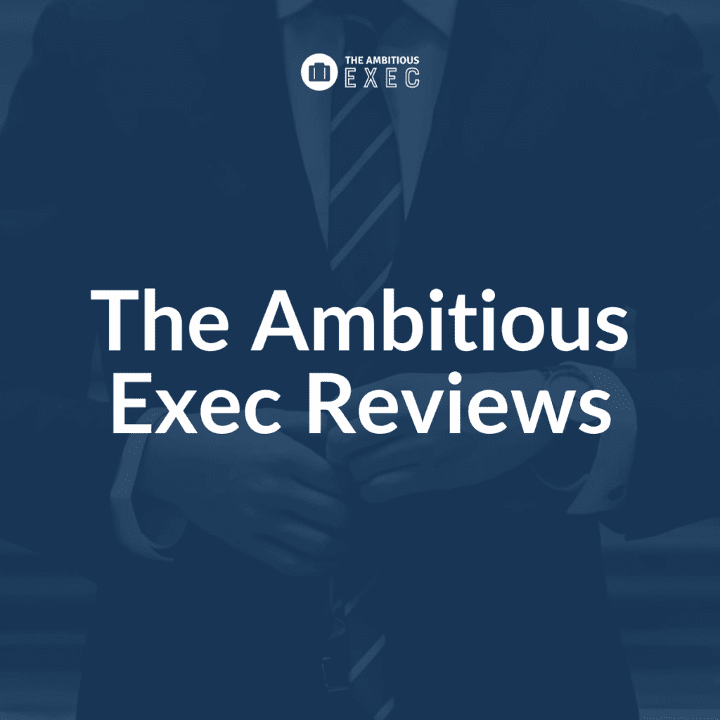 The Ambitious Exec Reviews