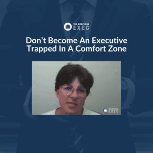 The Ambitious Exec Reviews - Pam - Comfort Zone